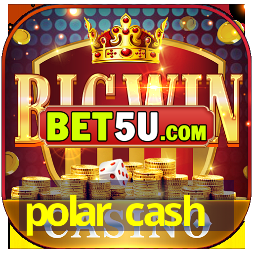 polar cash